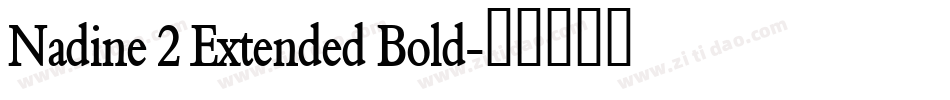 Nadine 2 Extended Bold字体转换